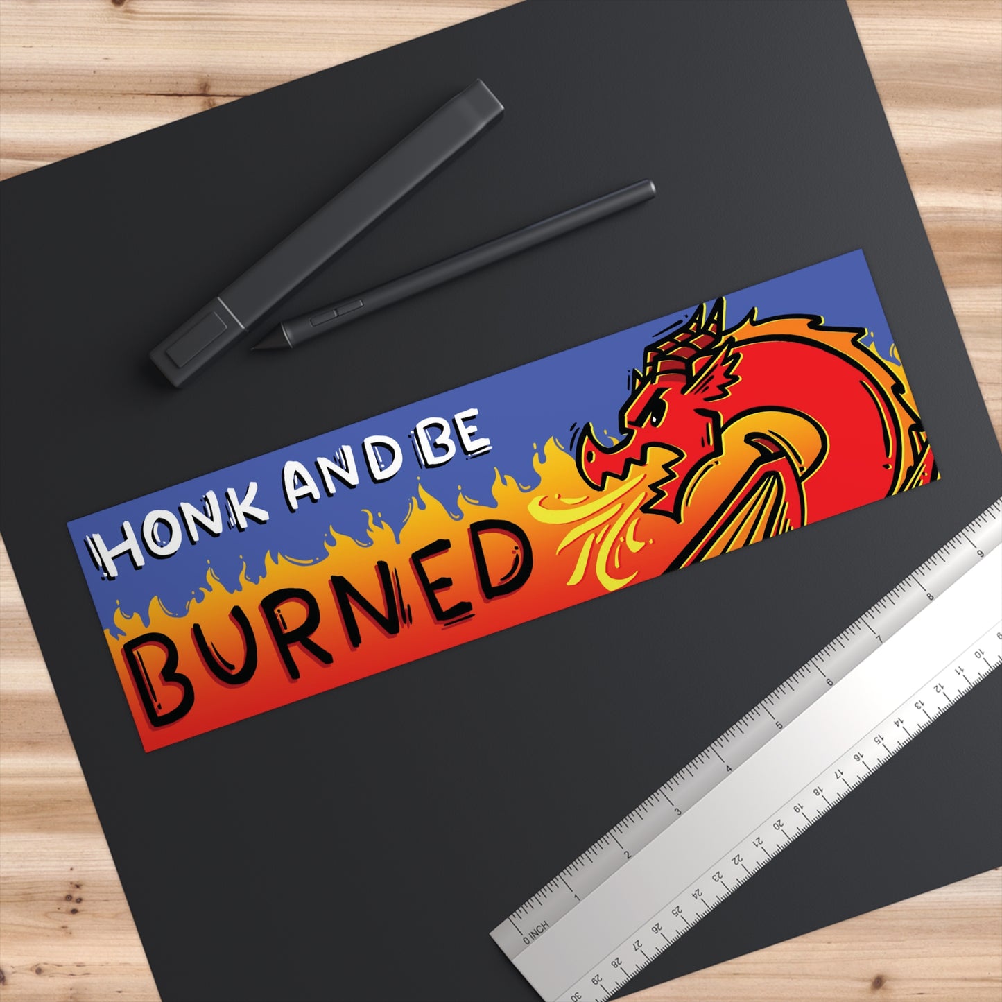 Honk and Be Burned Bumper Sticker