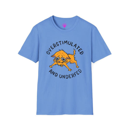 Overtimulated & Underfed T-Shirt