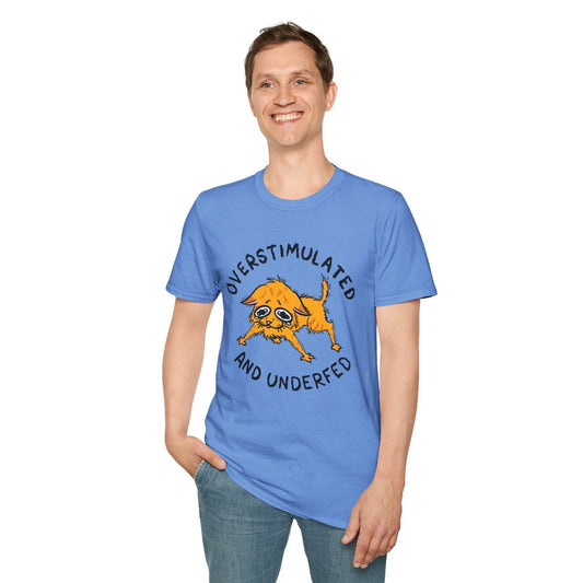 Overtimulated & Underfed T-Shirt